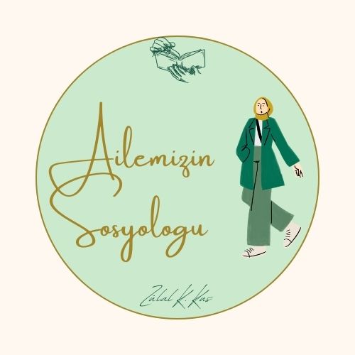 Ailemizin Sosyoloğu